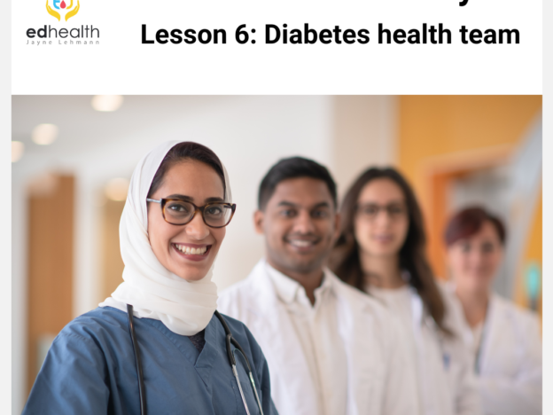D4D Module 1                                                                                  Lesson 6: The diabetes health team and community care